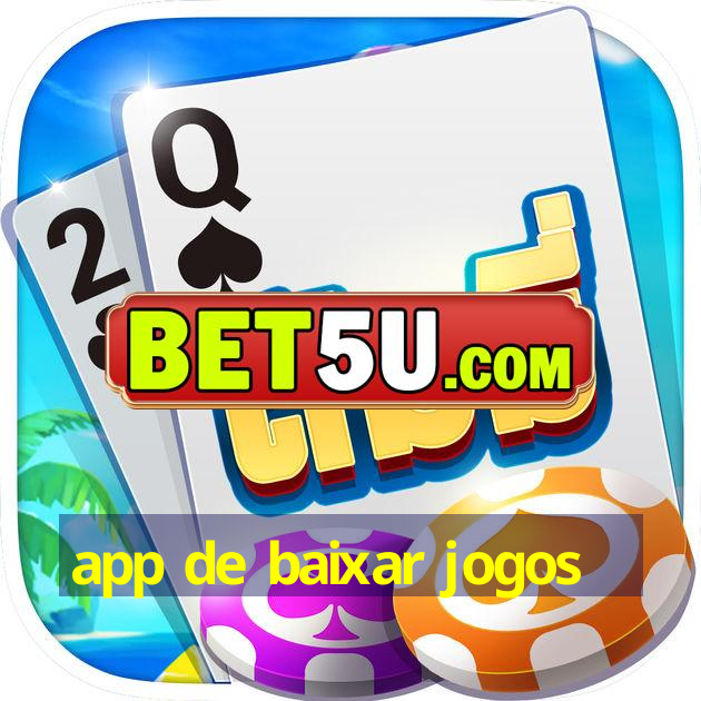 app de baixar jogos